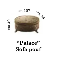 FANTASIA Włoska pufa PALACE kat. "B" 107 x 49 x 78cm / ArredoClassic